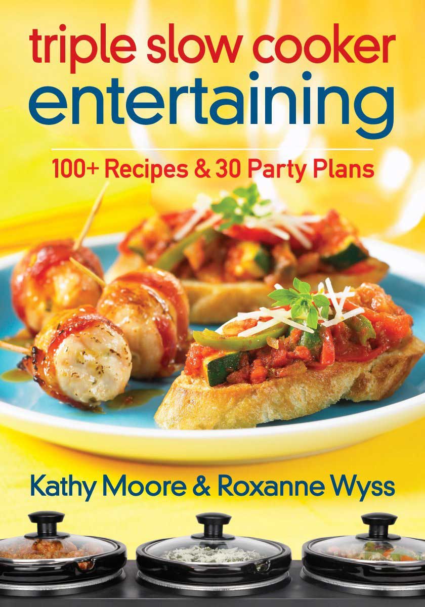 Cookbook cover for Triple Slow Cooker Entertaining