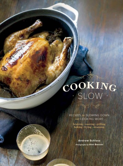 Cookbook cover for Cooking slow by Andrew Schloss
