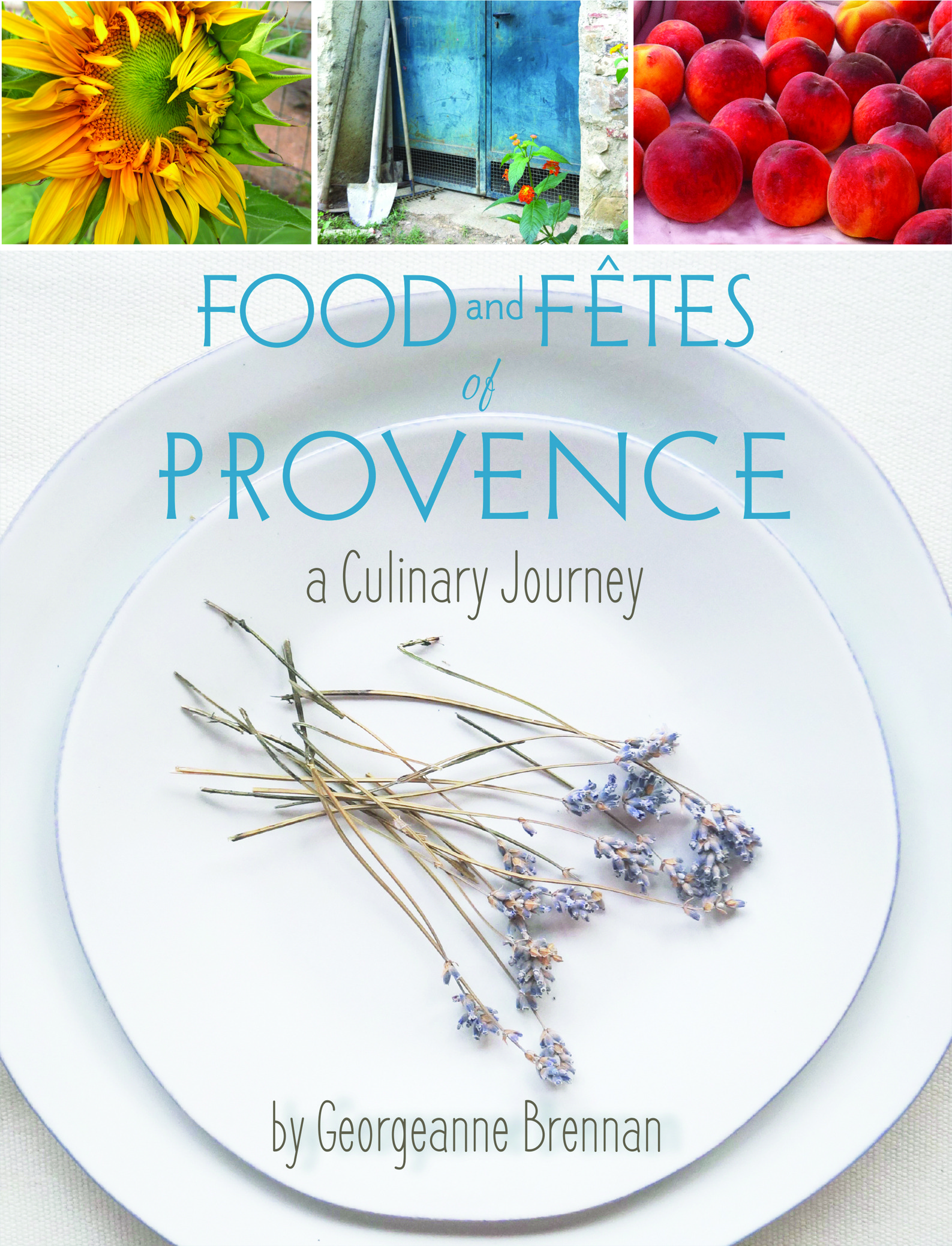 Food & Fetes of Provence with Recipes