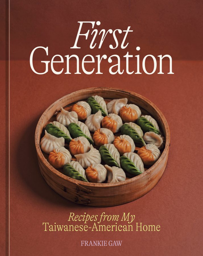 Book Cover for First Generation: Recipes from My Taiwanese-American Home by Frankie Gaw