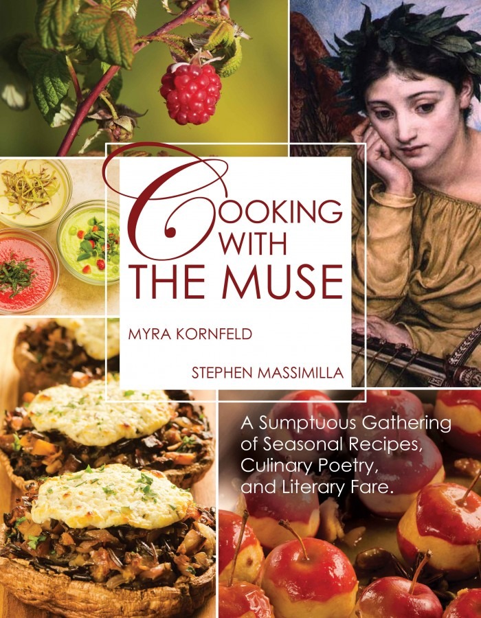 Bookcover for Cooking with the Muse by Myra Kornfeld and Stephen Massimilla