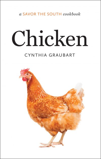 Book cover for CHICKEN: a Savor the South® cookbook by Cynthia Graubart
