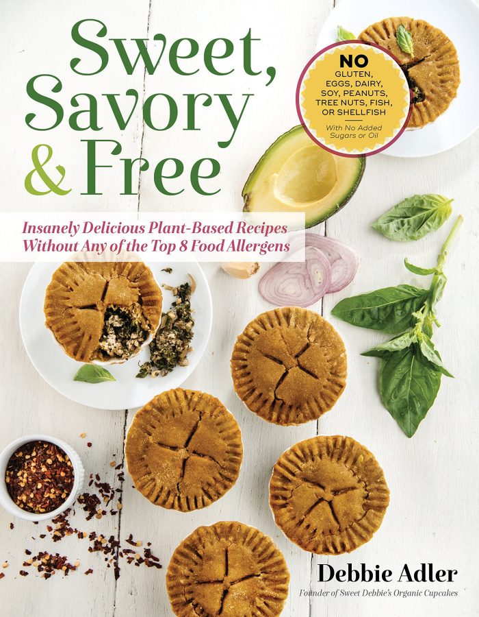 Cookbook cover for Sweet, Savory & Free: Insanely Delicious Plant-Based Recipes without Any of the Top 8 Food Allergens