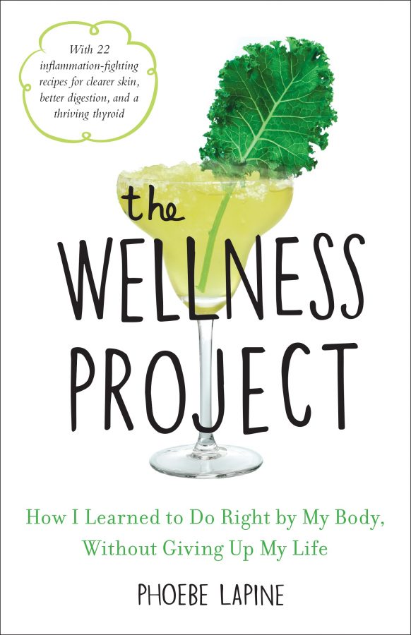 Book cover of THE WELLNESS PROJECT: How I Learned to Do Right by My Body, Without Giving Up My Life