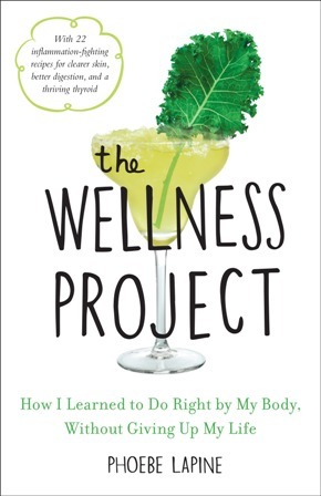 Book cover for THE WELLNESS PROJECT: How I Learned to Do Right by My Body, Without Giving Up My Life