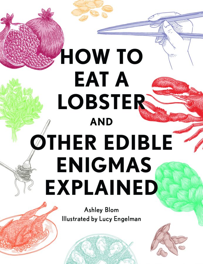 Book cover for HOW TO EAT A LOBSTER: And Other Edible Enigmas Explained