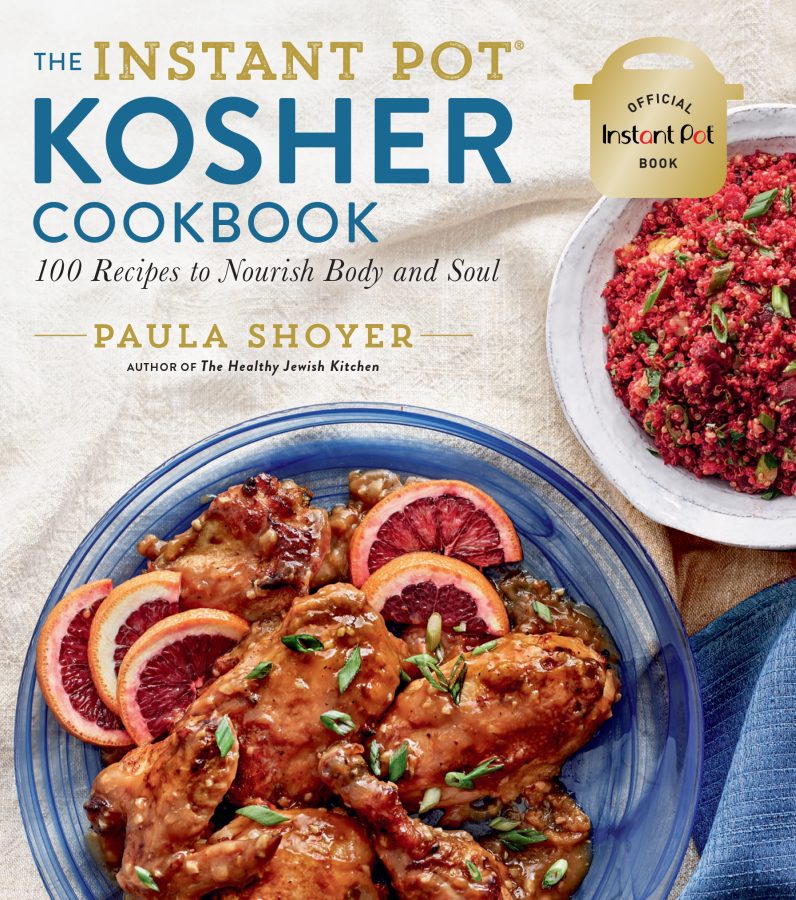 Cookbook cover for THE INSTANT POT® KOSHER COOKBOOK: 100 Recipes to Nourish Body and Soul