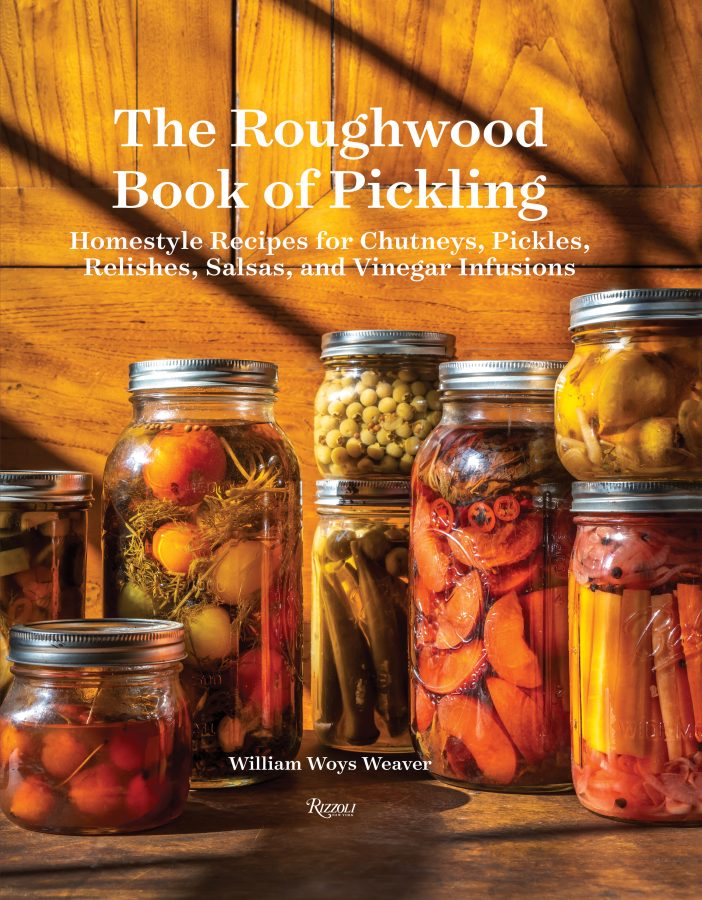 Cookbook cover for THE ROUGHWOOD BOOK OF PICKLING: Homestyle Recipes For Chutneys, Pickles, Relishes, Salsas And Vinegar Infusions