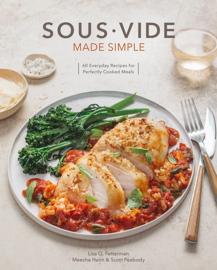 Cookbook cover for SOUS VIDE MADE SIMPLE: 60 Everyday Recipes for Perfectly Cooked Meals