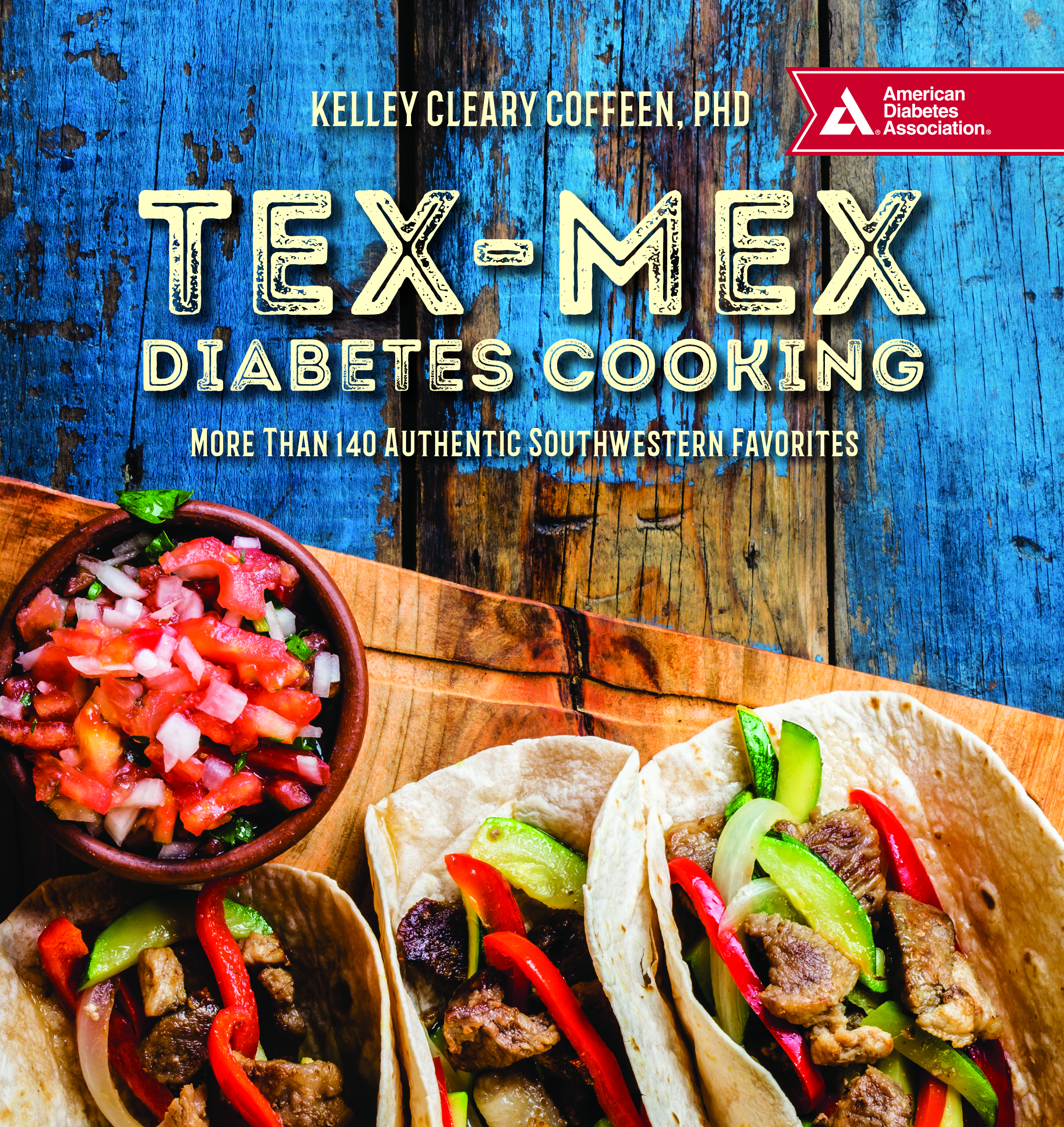 Cookbook cover for TEX-MEX DIABETES COOKING: More Than 140 Authentic Southwestern Favorites