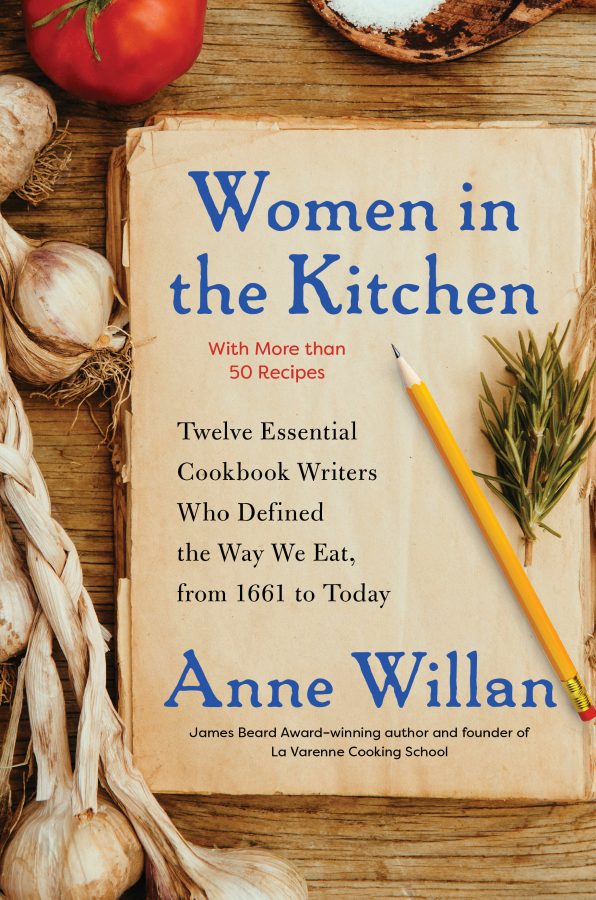 Cookbook Cover for Women in the Kitchen: Twelve Essential Cookbook Writers Who Defined the Way We Eat, from 1661 to Today