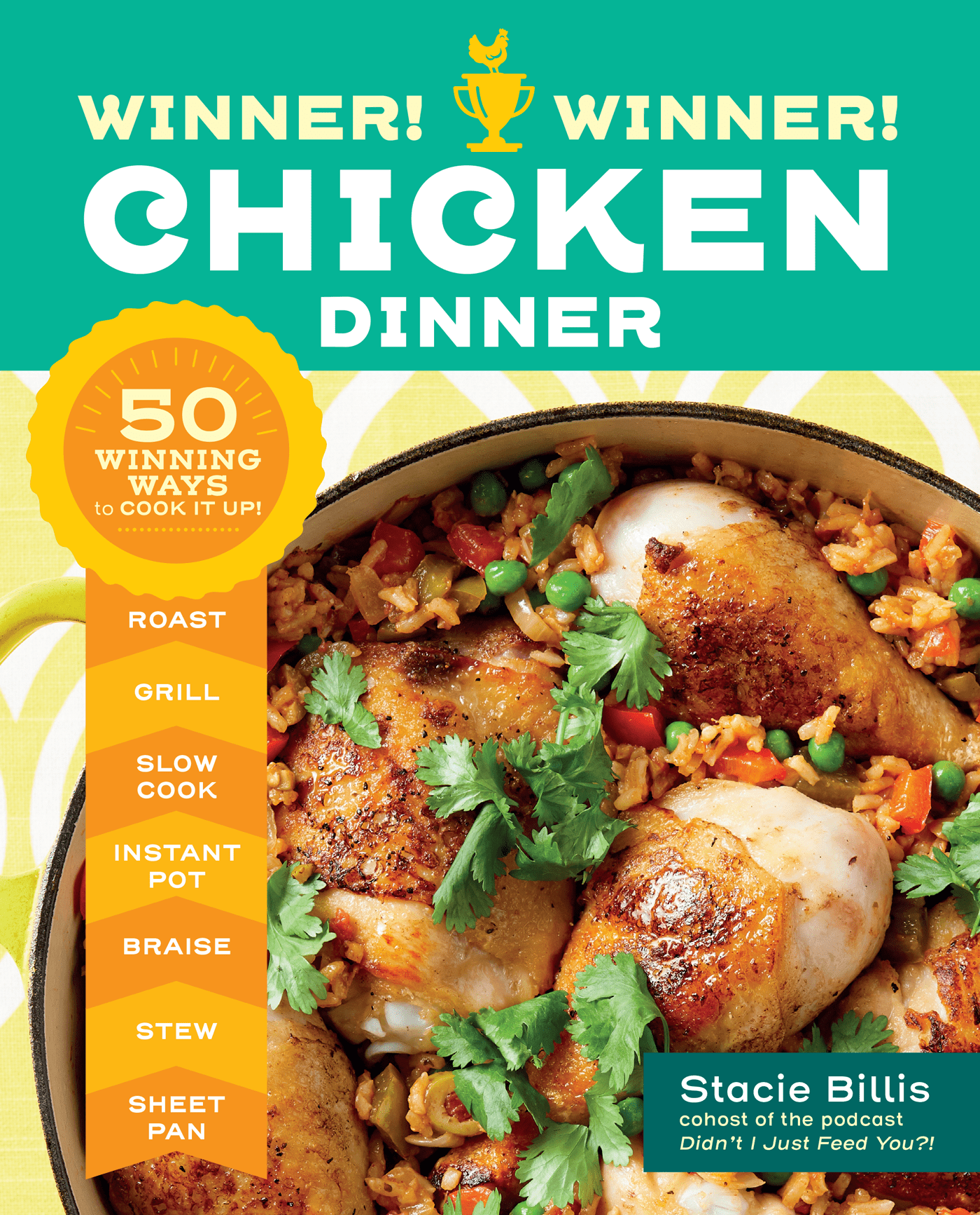 Cookbook cover for WINNER! WINNER! CHICKEN DINNER: 50 Winning Ways to Cook it Up!