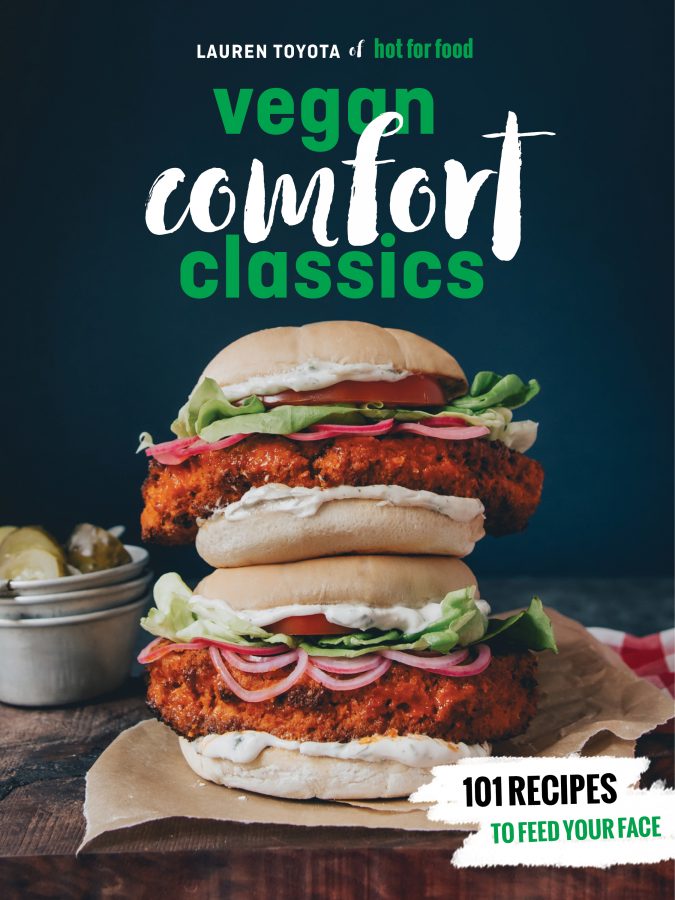 Cookbook cover for HOT FOR FOOD VEGAN COMFORT CLASSICS: 101 Recipes to Feed Your Face