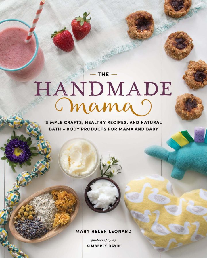 Book cover for THE HANDMADE MAMA: Simple Crafts, Healthy Recipes, and Natural Bath + Body Products for Mama and Baby